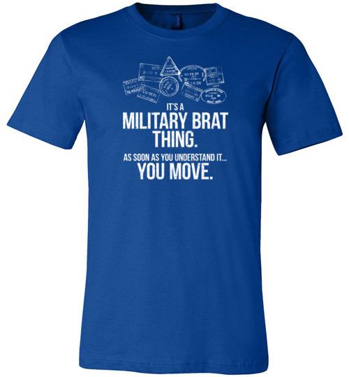 Load image into Gallery viewer, &quot;Military Brat Thing&quot; - Men&#39;s/Unisex Lightweight Fitted T-Shirt
