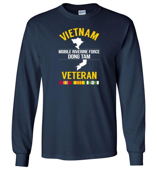 Vietnam Veteran "Mobile Riverine Force Dong Tam" - Men's/Unisex Long-Sleeve T-Shirt