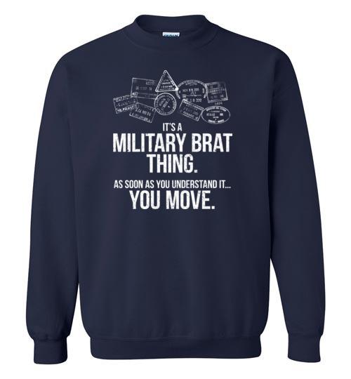 Load image into Gallery viewer, &quot;Military Brat Thing&quot; - Men&#39;s/Unisex Crewneck Sweatshirt
