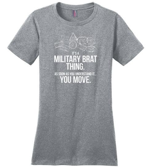 "Military Brat Thing" - Women's Crewneck T-Shirt