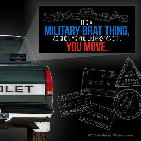 "Military Brat Thing" Vehicle Sticker